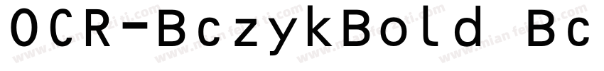 OCR-BczykBold BczykB字体转换